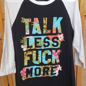 Talk Less F More Top M